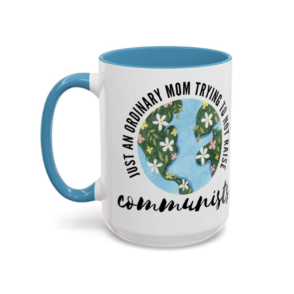 Ordinary Mom Coffee Mug