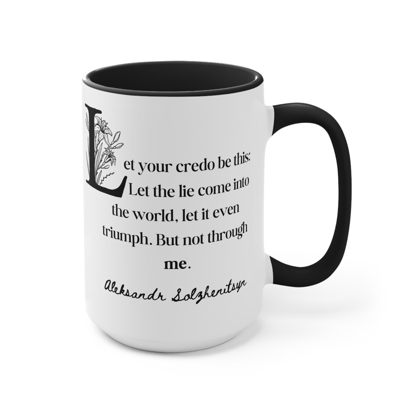 Aleksandr Solzhenitsyn Coffee Mug Live Not by Lies